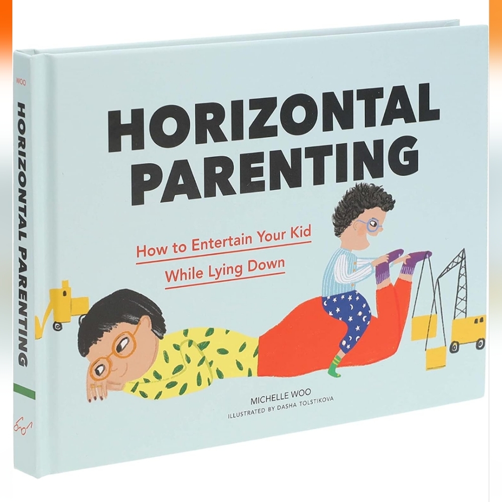 Horizontal Parenting: How to Entertain Your Kid While Lying Down